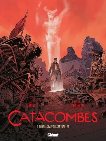 [Jack Manini, Michel Chevereau] Catacombes T03 - Sous les pavés les entrailles [French] manga cover