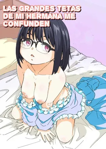 [Katayude Tamago (Hardboiled Yoshiko)] Osanai Imouto no Ookina Mune wa Kyou mo Ani o Madowaseru | Las Grandes Tetas de mi Hermana me Confunden {Spanish} {EbisuTraslade - Winder} {Digital} manga cover