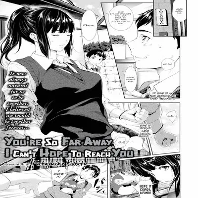 You're So Far Away, I Can't Hope To Reach You [Original] manga cover