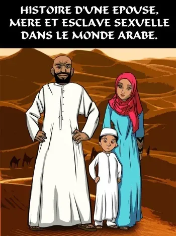[Everfire] Histoire d'une épouse, mère et esclave sexuelle dans le monde arabe. (french) manga cover
