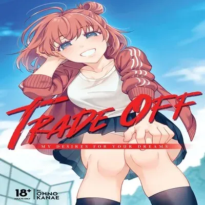 Trade Off -My Desires For Your Dreams- [Original] manga cover