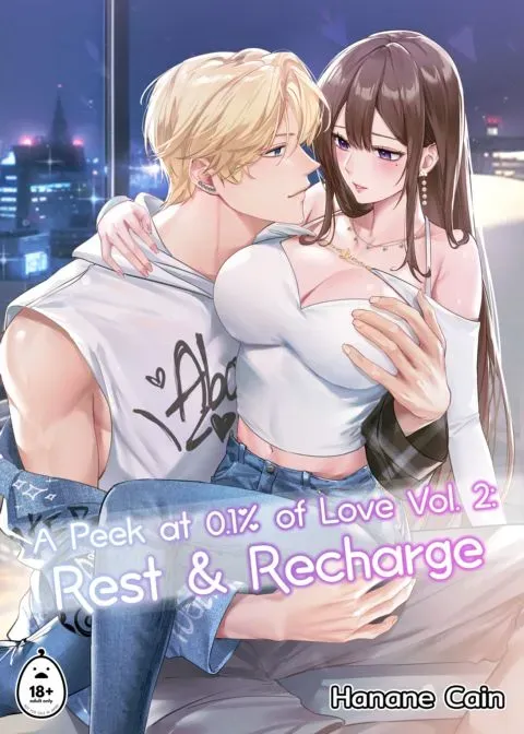 A Peek at 0.1% of Love Vol. 2: Rest & Recharge manga cover