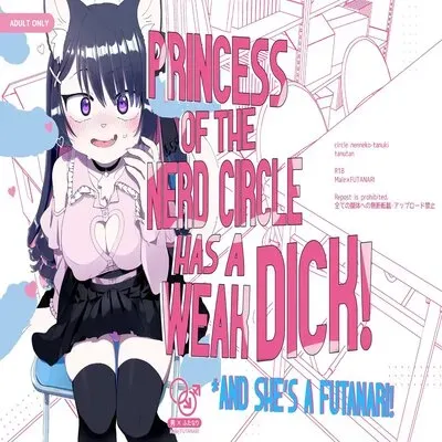 Princess Of The Nerd Circle Has A Weak Dick! [Original] manga cover