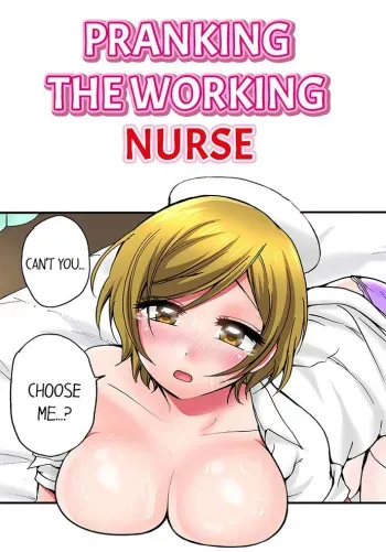 Pranking the Working Nurse Ch.15/? manga cover