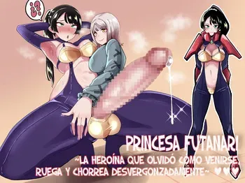 [Tsutsumorien (Tsutsumori)] Futanari Sei Hime Shasei o Wasureta Futanari Heroine wa Buzama ni Hekoheko o Nedari de Kakko Warui Omorashi "Sasete Morau" | PRINCESA FUTANARI ~la heroína que olvidó cómo venirse, ruega y chorrea desvergonzadamente~ [Spanish] [Slarka] manga cover