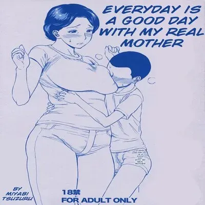EveryDay Is A Good Day With My Real Mother [Original] manga cover