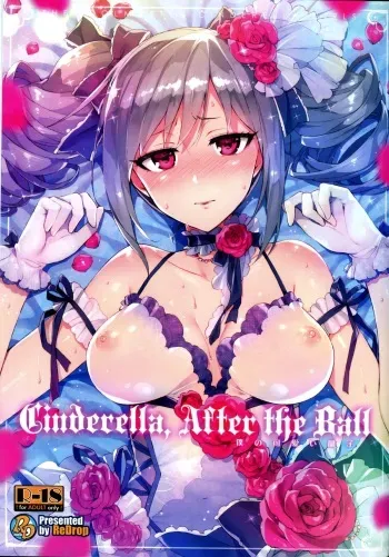 (C87) [ReDrop (Miyamoto Smoke, Otsumami)] Cinderella, After the Ball ~Boku no Kawaii Ranko~ (THE IDOLM@STER CINDERELLA GIRLS) [English] {KFC Translations} manga cover