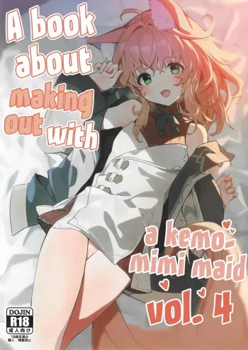 Kemomimi Maid to Ichaicha Suru Hon 4 Satsume | A Book About Making Out With a Kemomimi Maid 4 manga cover