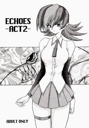 (C56) [Black Dog (Kuroinu Juu)] Echoes -Act 2- (Various) [English] manga cover