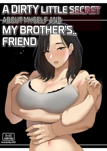 [ABBB] A dirty little secret about myself and my brother's.. friend [English] manga cover