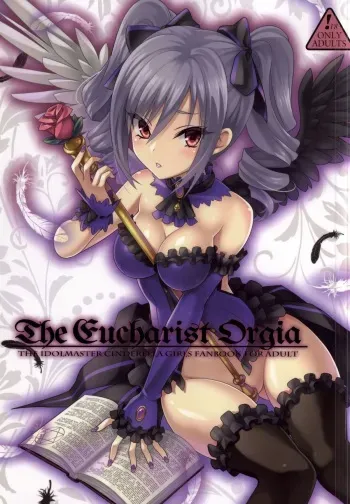 (COMIC1☆9) [tomatohouse-905's room (Urabi)] the Eucharist Orgia (THE IDOLM@STER CINDERELLA GIRLS) manga cover