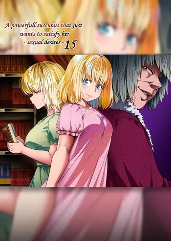 [Road=Road=] Chikara Aru Succubus wa Seiyoku o Mitashitai dake 15 (English) manga cover