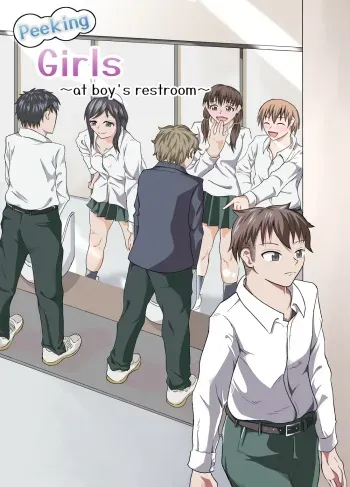 [NippatsuKokuhou (Kaneko Ken)] Nozoki Miru Joshi-tachi ~Danshi Toilet Hen~ | Peeking girls at boy's restrooms [English] manga cover