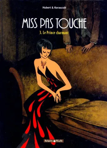 [Kerascoët, Hubert] Miss Pas Touche - #03 - Le Prince Charmant [French] manga cover