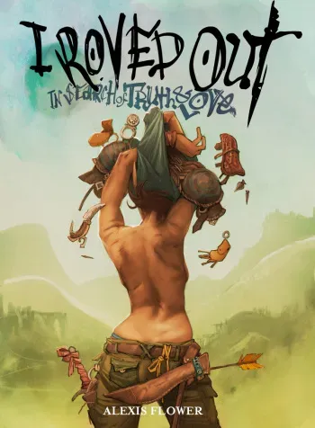 [Alexis Flower] - I Roved Out in Search of Truth and Love (ongoing) - 1101 Images (in Order) - Jan 24, 2023 manga cover