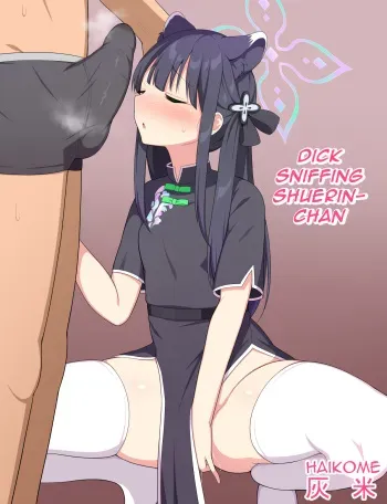 [Haikome] Chinkagi Shuerin-chan | Dick Sniffing Shuerin-chan (Blue Archive) [English] [Q91] manga cover