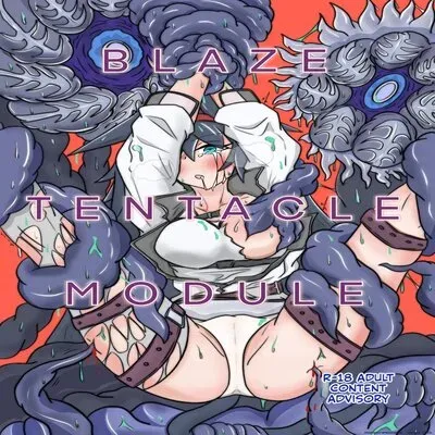 BLAZE TENTACLE MODULE [Doujinshi] manga cover