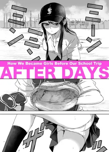 Shuugakuryokou Mae ni Joshikousei ni Natta Hanashi | How We Became Girls Before Our School Trip After Days manga cover