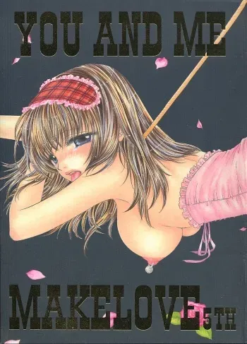 (C61) [PERFECT CRIME (REDRUM)] You and Me Make Love 5th manga cover