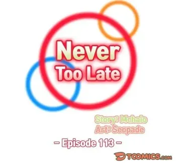 [Mchalo] Never Too Late / My Mom Is a Female College Student 113 - 120 manga cover