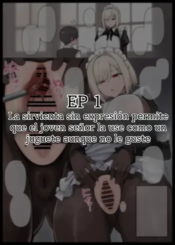 [liyoosa] Maid-san Shirīzu‌ EP1-EP11 | Serie de la sirvienta EP1-EP11 [Spanish] [Charum] manga cover