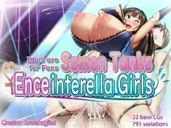 [Kawahagitei] Idol wa Fan no Semen Tank ~NINSHINDERELLA GIRLS~ Ch. 1-3 (THE IDOLM@STER CINDERELLA GIRLS) [English] manga cover