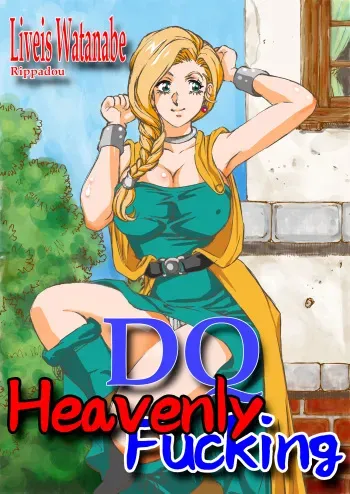 [Rippadou (Liveis Watanabe)] DQ Tenkuu no Hamehame | DQ Heavenly Fucking (Dragon Quest V) [English] [q91] manga cover