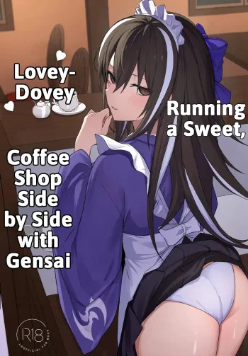 Gensai-chan to Love Love Kissaten Keiei | Running a Sweet, Lovey-Dovey Coffee Shop Side-by-Side with Gensai manga cover