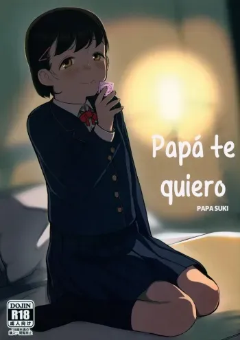 [Manmaru Hoppe (Yawaraka Midori)] Papa Suki | Papá, Te Quiero [Spanish] [Scanlationdemon] manga cover